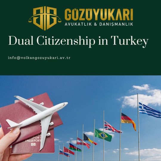Dual Citizenship in Turkey